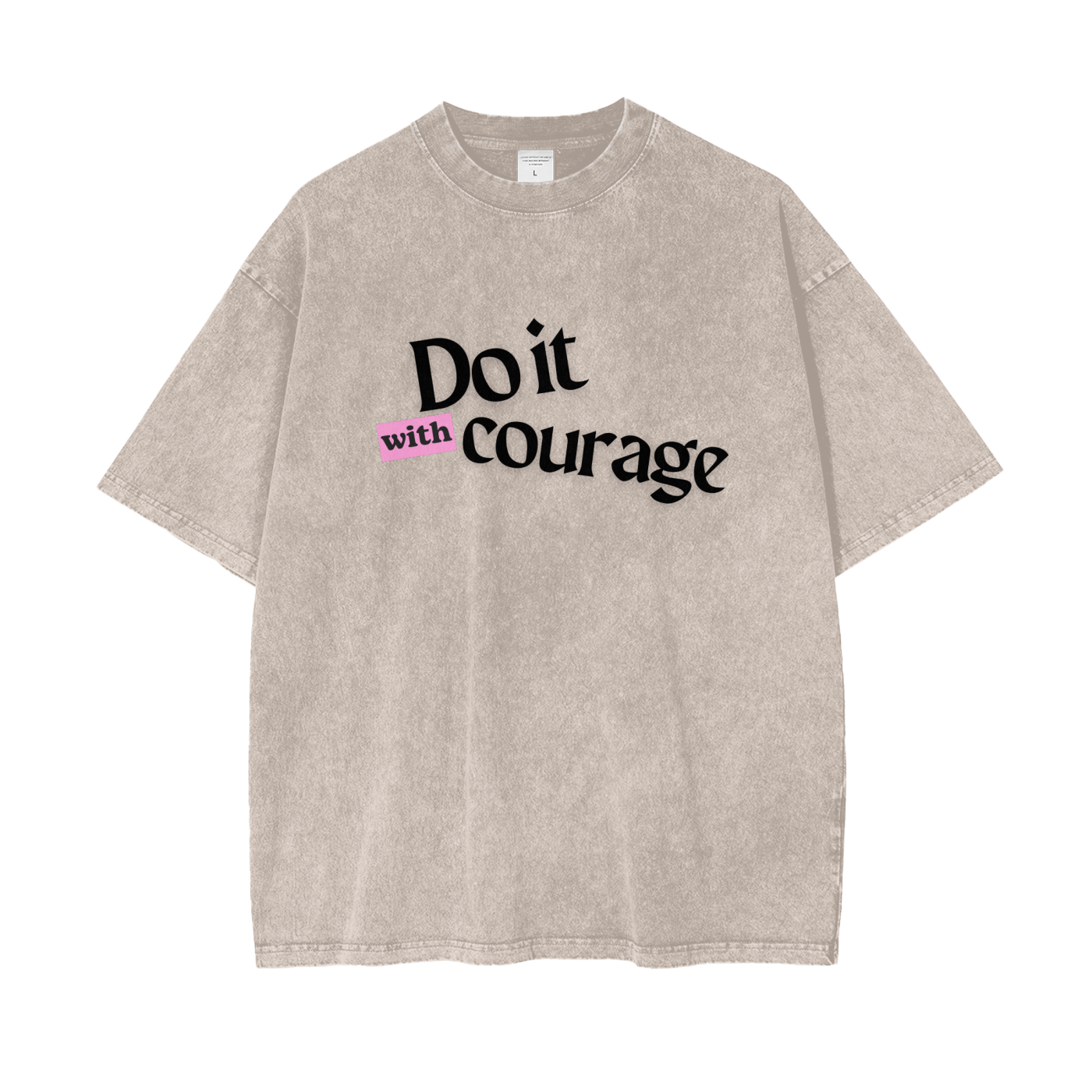 "DO IT WITH COURAGE" v2.1 | Acid Wash Oversize T-Shirt (Gray-Pink)