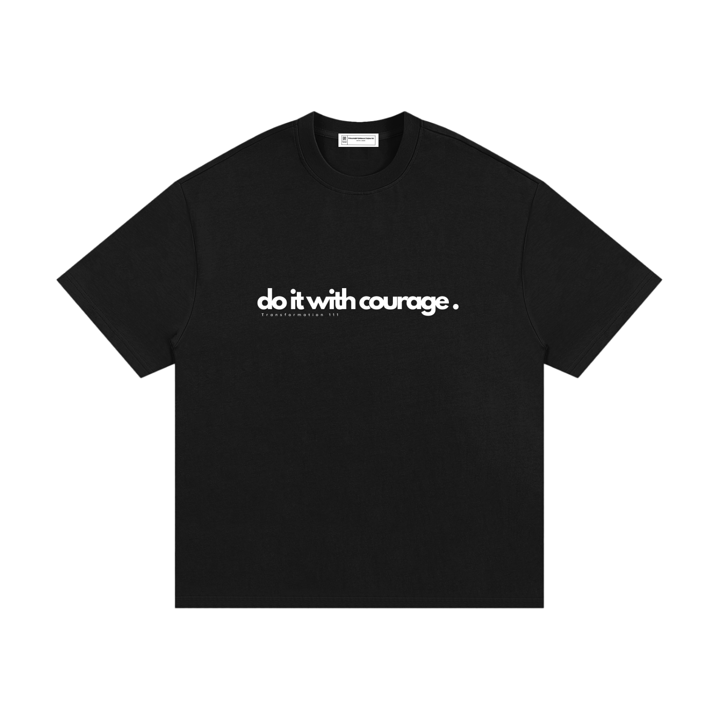 "DO IT WITH COURAGE" V1 | Essential Heavyweight Cotton T-Shirt